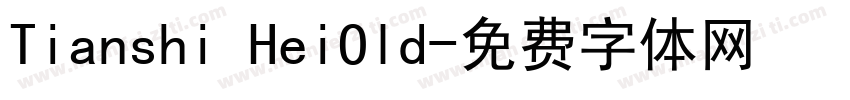Tianshi HeiOld字体转换